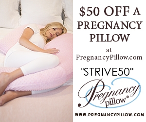 use code STRIVE50 for 50% off a pregnancy pillow