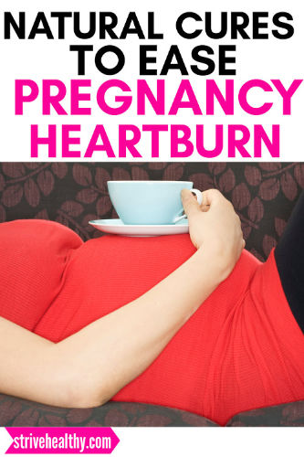How to get rid of heartburn during pregnancy fast