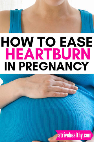 How to get rid of heartburn during pregnancy fast